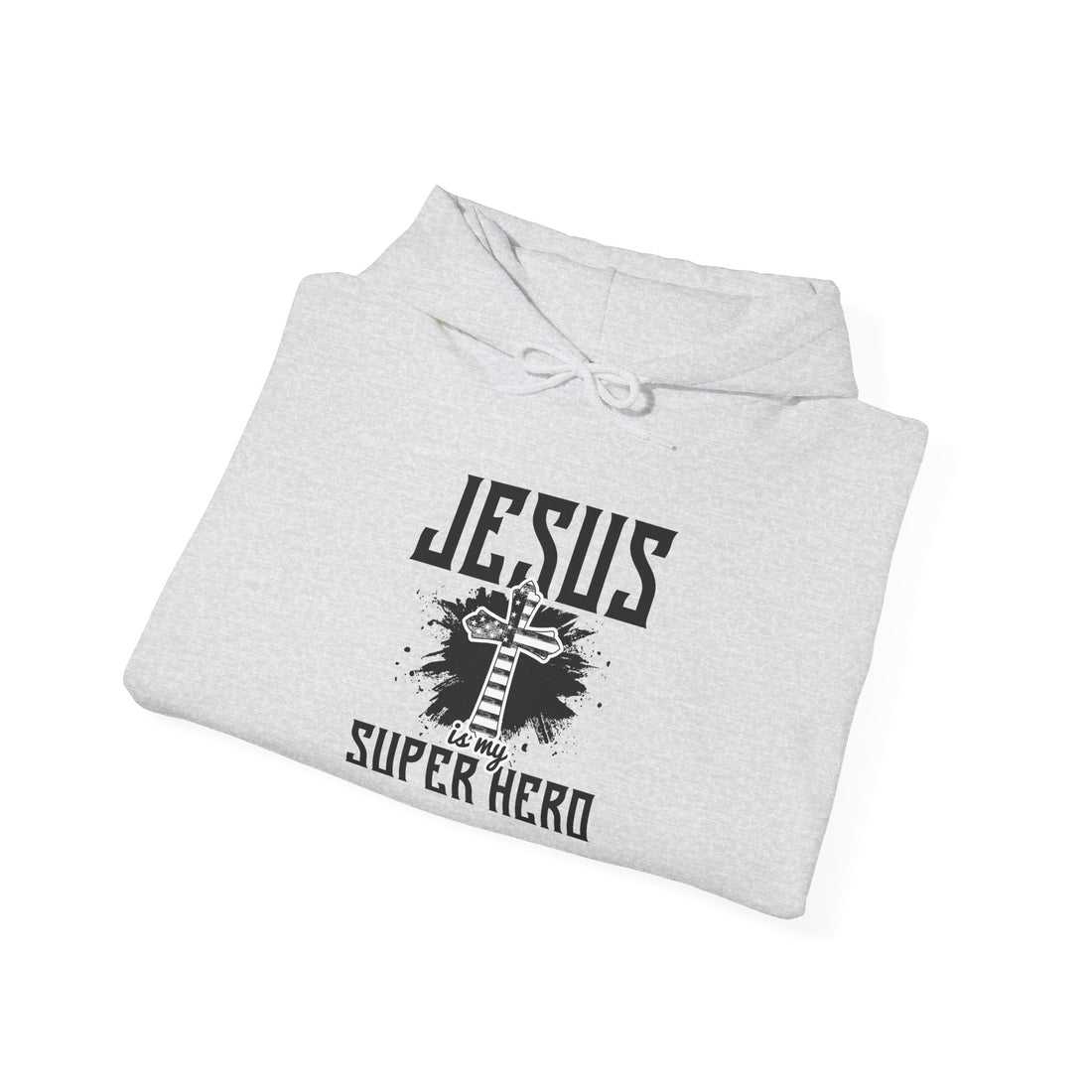 Jesus Is My Super Hero Unisex Hoodies