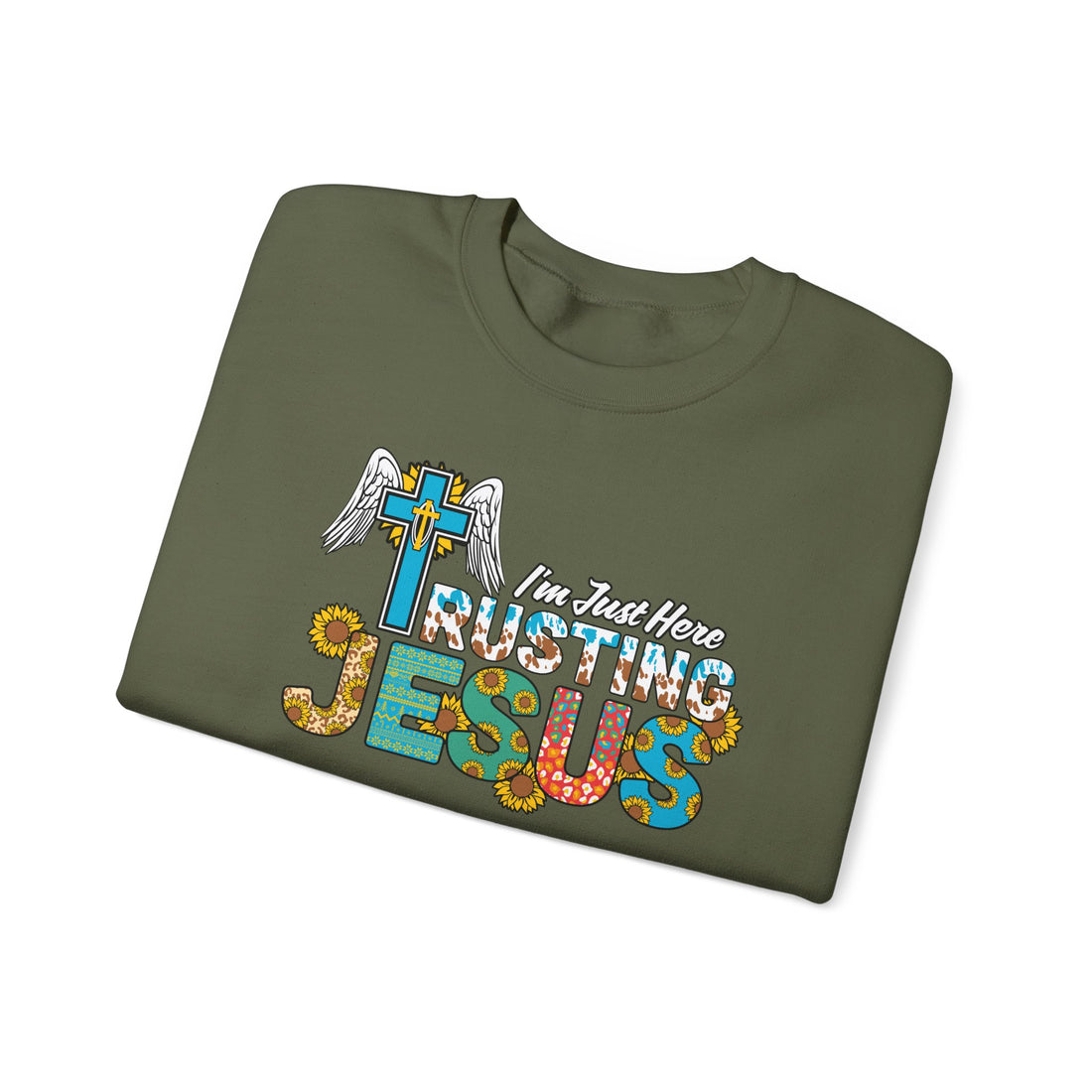 I'm Just Here Rusting Jesus Sweatshirt