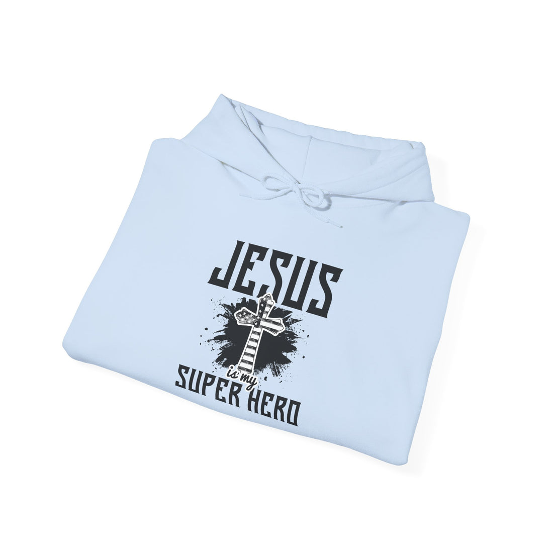 Jesus Is My Super Hero Unisex Hoodies