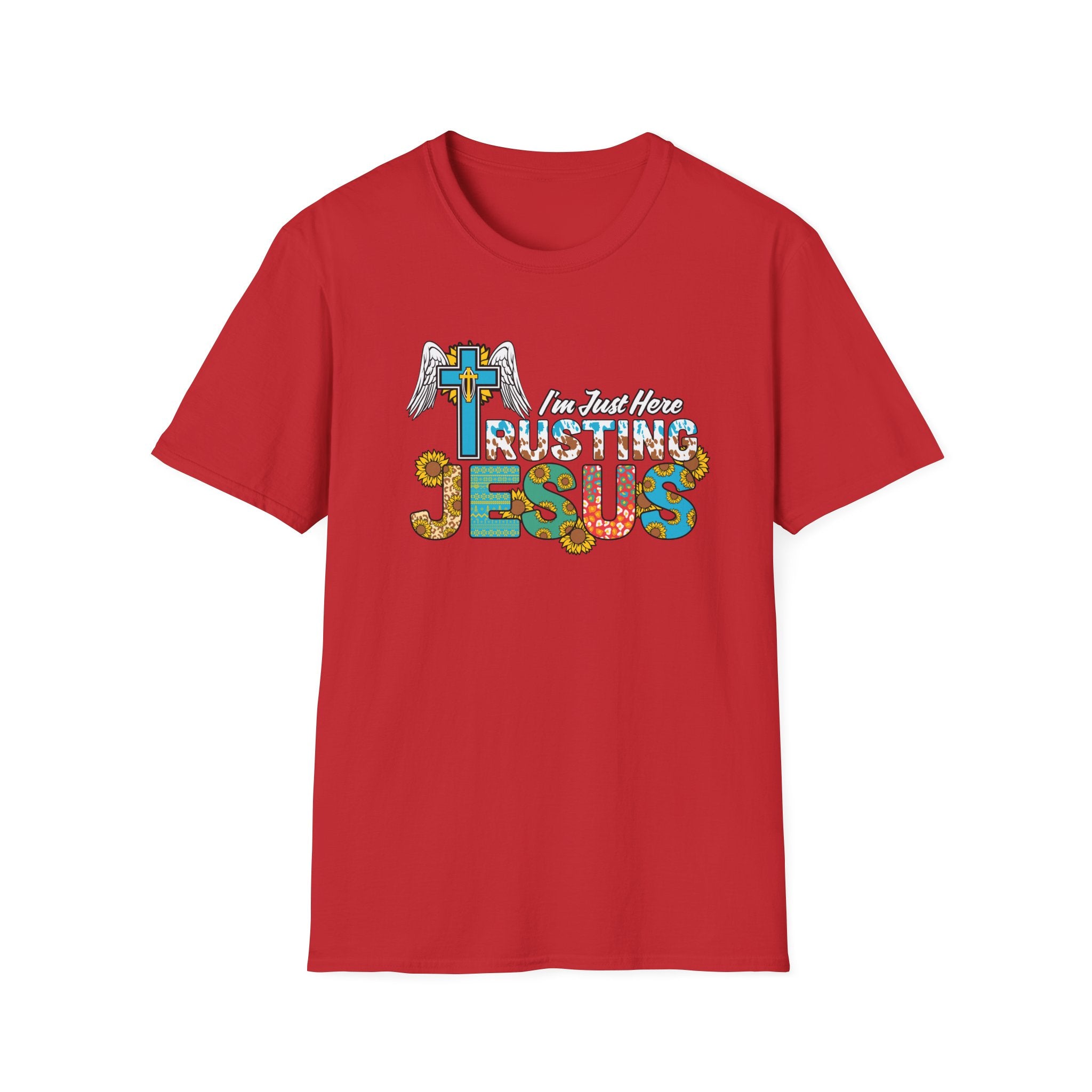 I'm Just Here Rusting Jesus Unisex T-Shirt