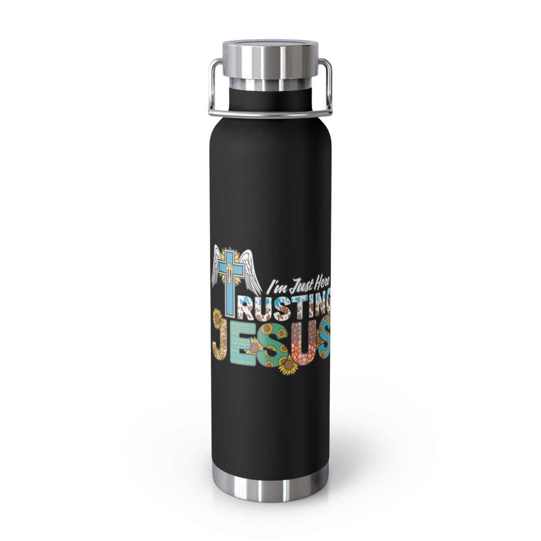 I'm Just Here Rusting Jesus Bottle, 22oz