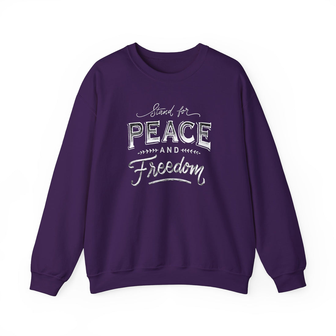 Stand For Peace And Freedom Sweatshirt