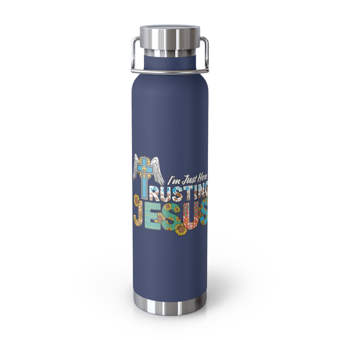 I'm Just Here Rusting Jesus Bottle, 22oz