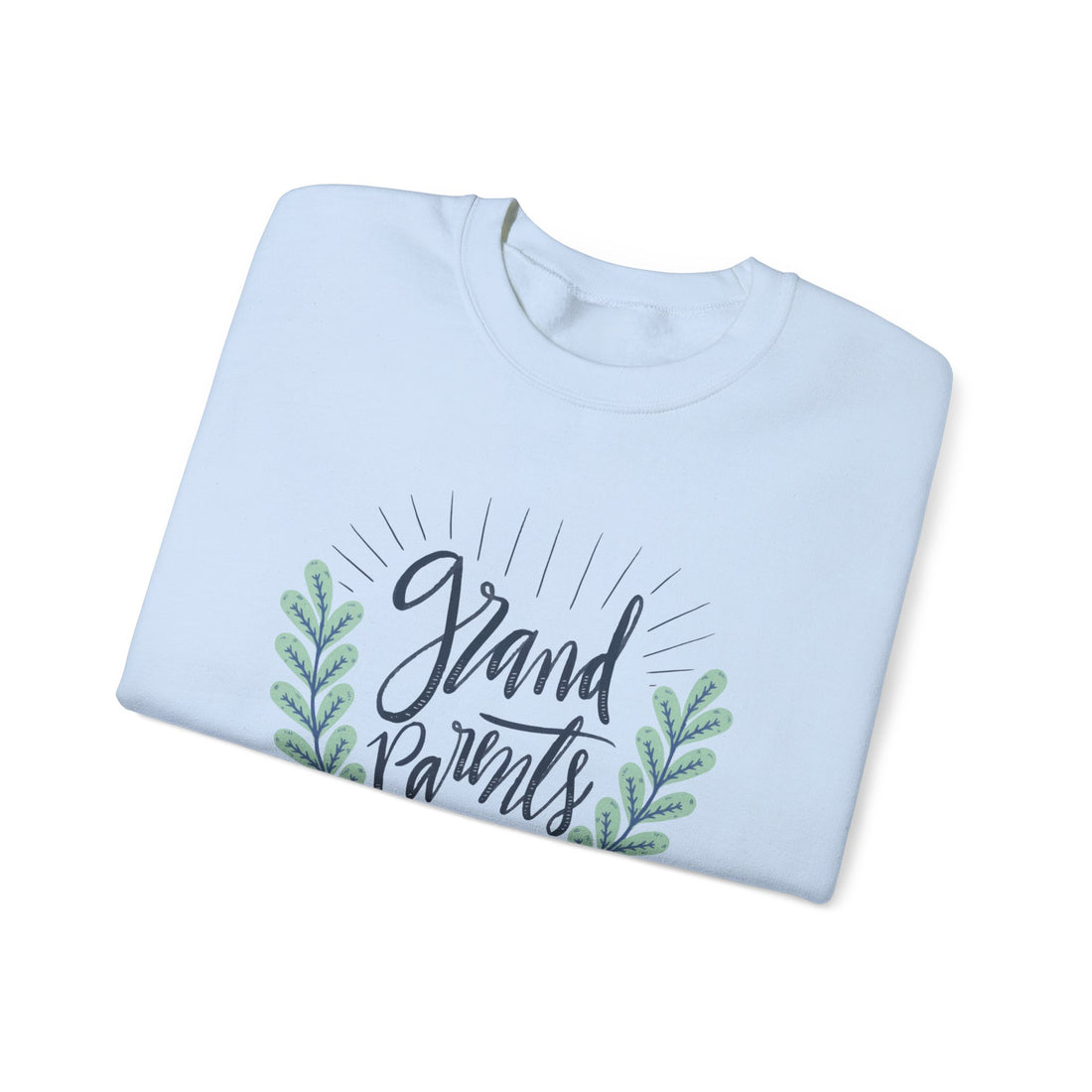 Grand Parents Day Sweatshirt