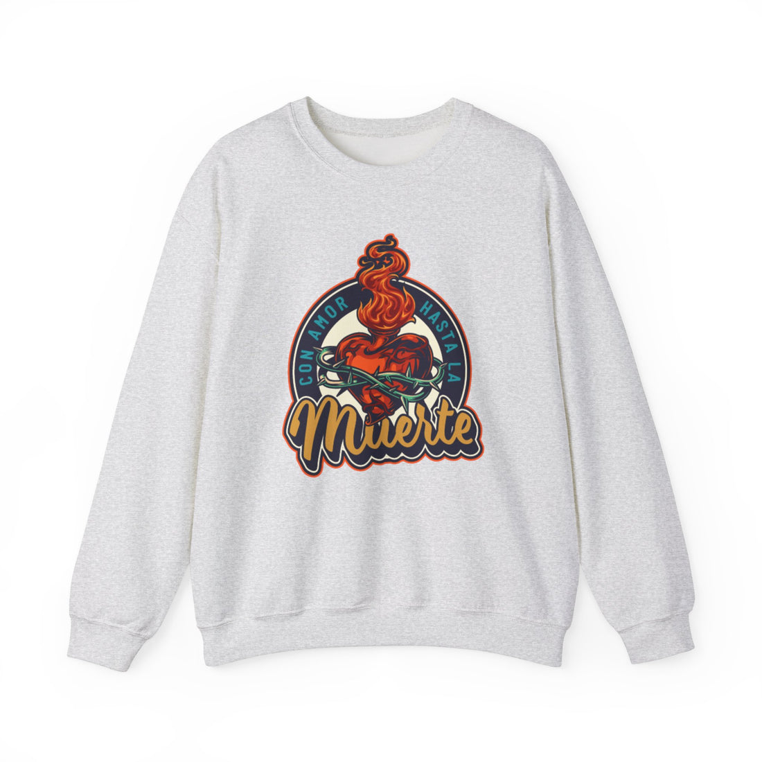 Con Amor Hasta La Mueste Sweatshirt