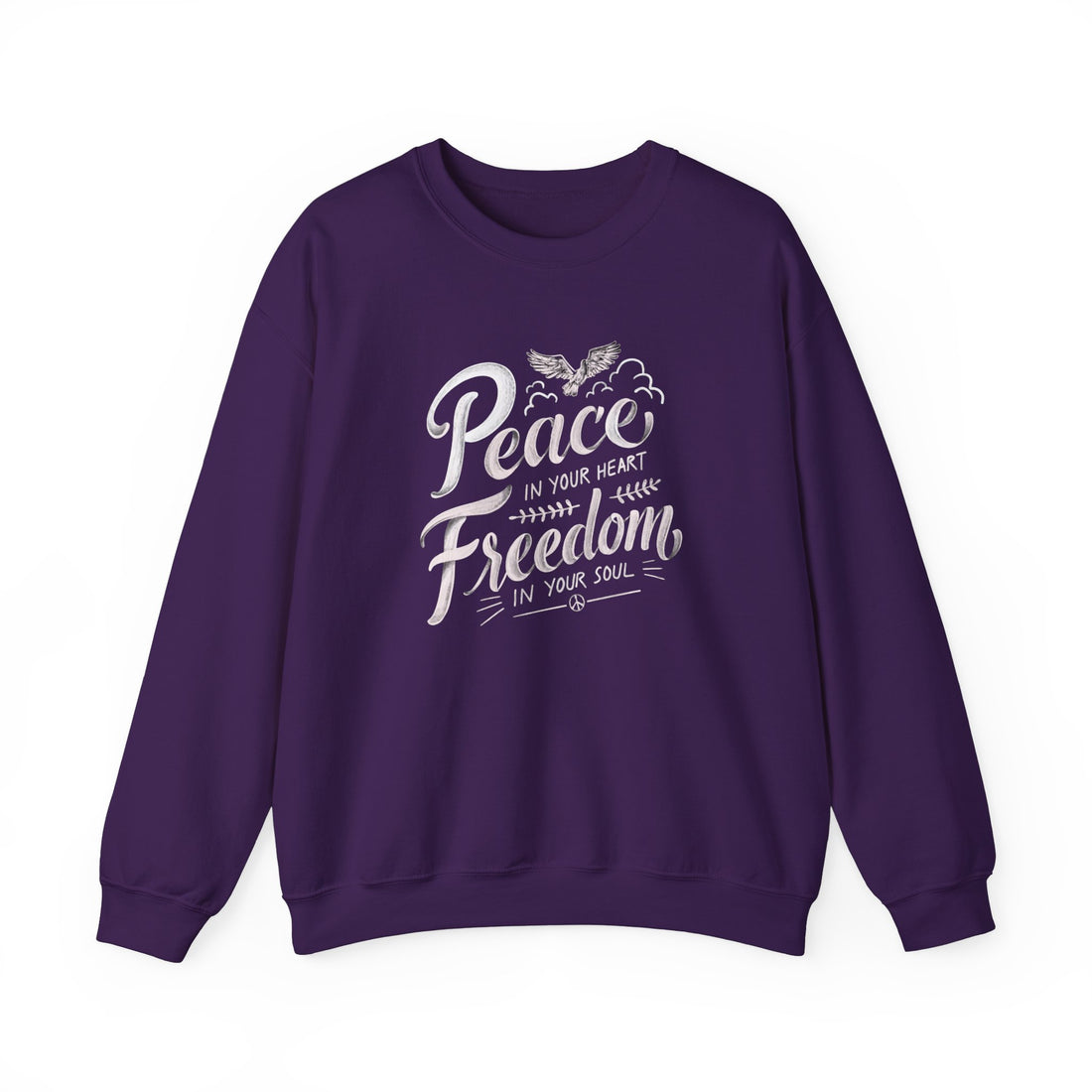 Peace In Your Heart Freedom In Your Soul Sweatshirt