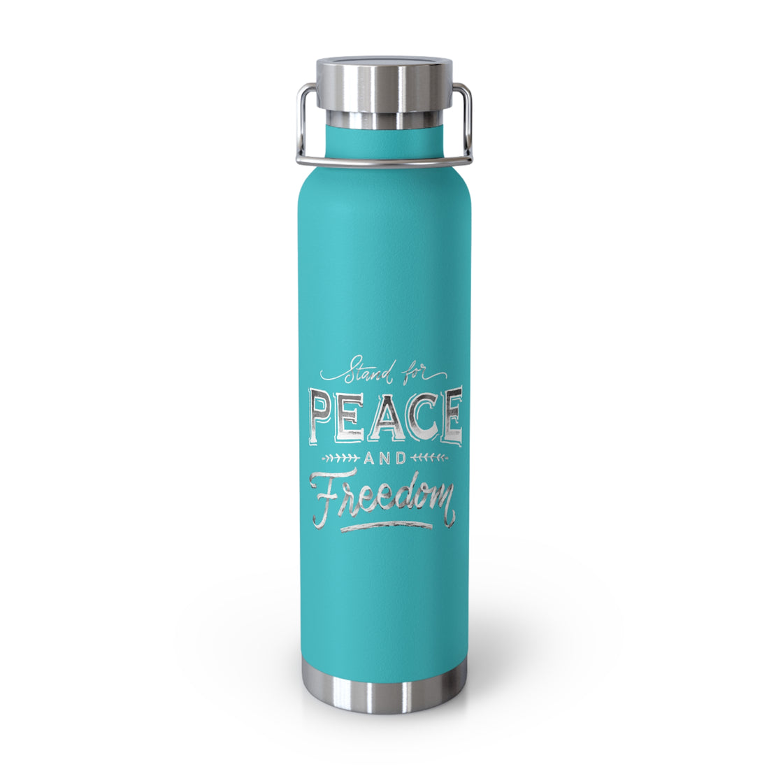 Stand For Peace And Freedom Bottle, 22oz