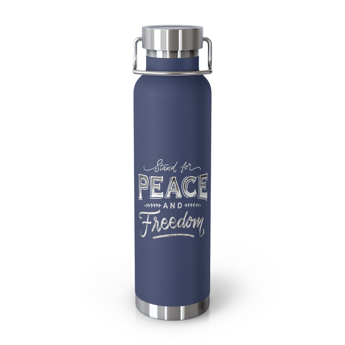 Stand For Peace And Freedom Bottle, 22oz