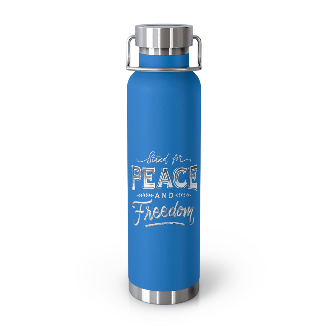 Stand For Peace And Freedom Bottle, 22oz