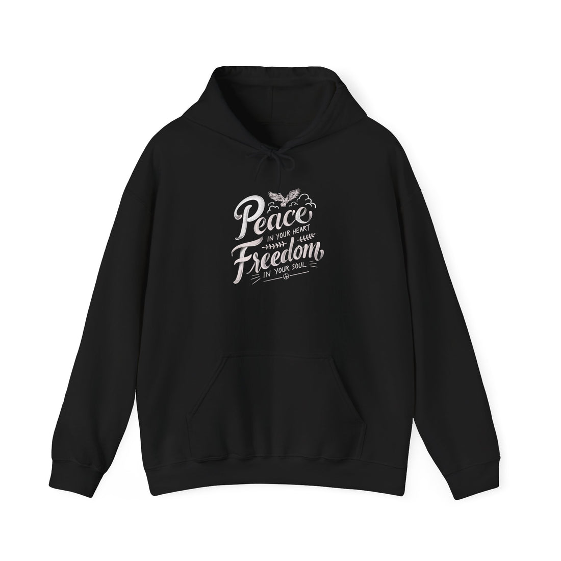 Peace In Your Heart Freedom In Your Soul Unisex Hoodies