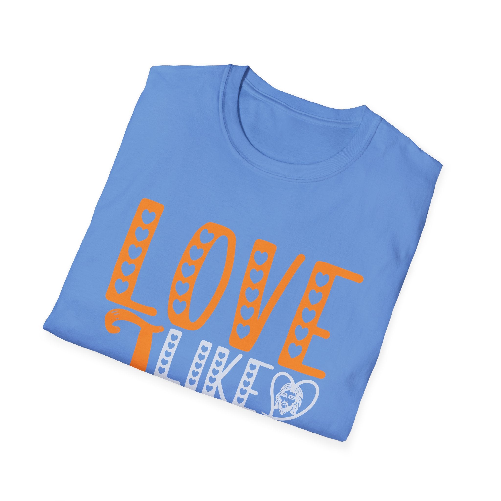 Love Like Jesus Unisex T-Shirt