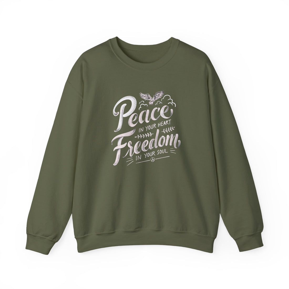 Peace In Your Heart Freedom In Your Soul Sweatshirt