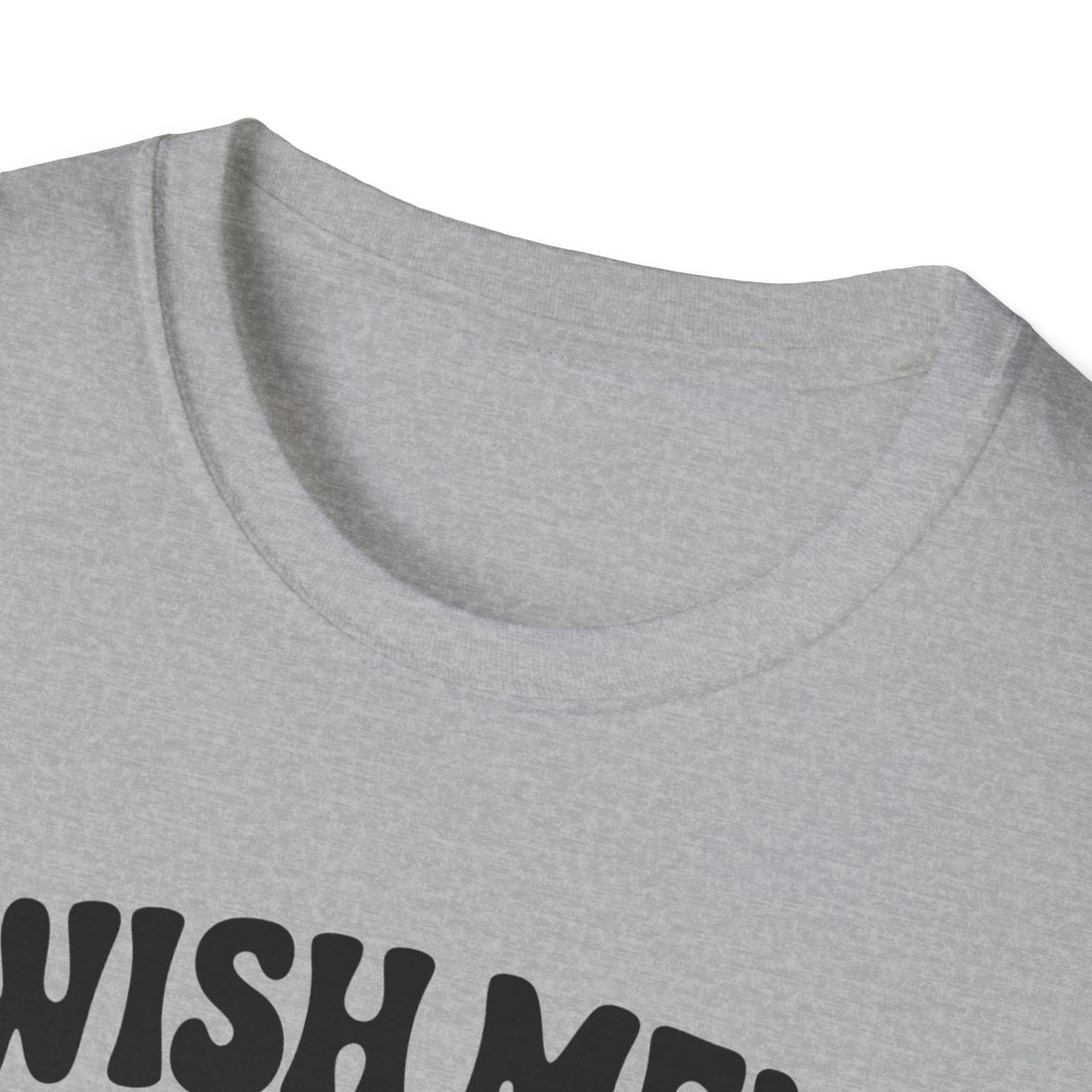 Wish Men Still Still Seek Him Unisex T-Shirt