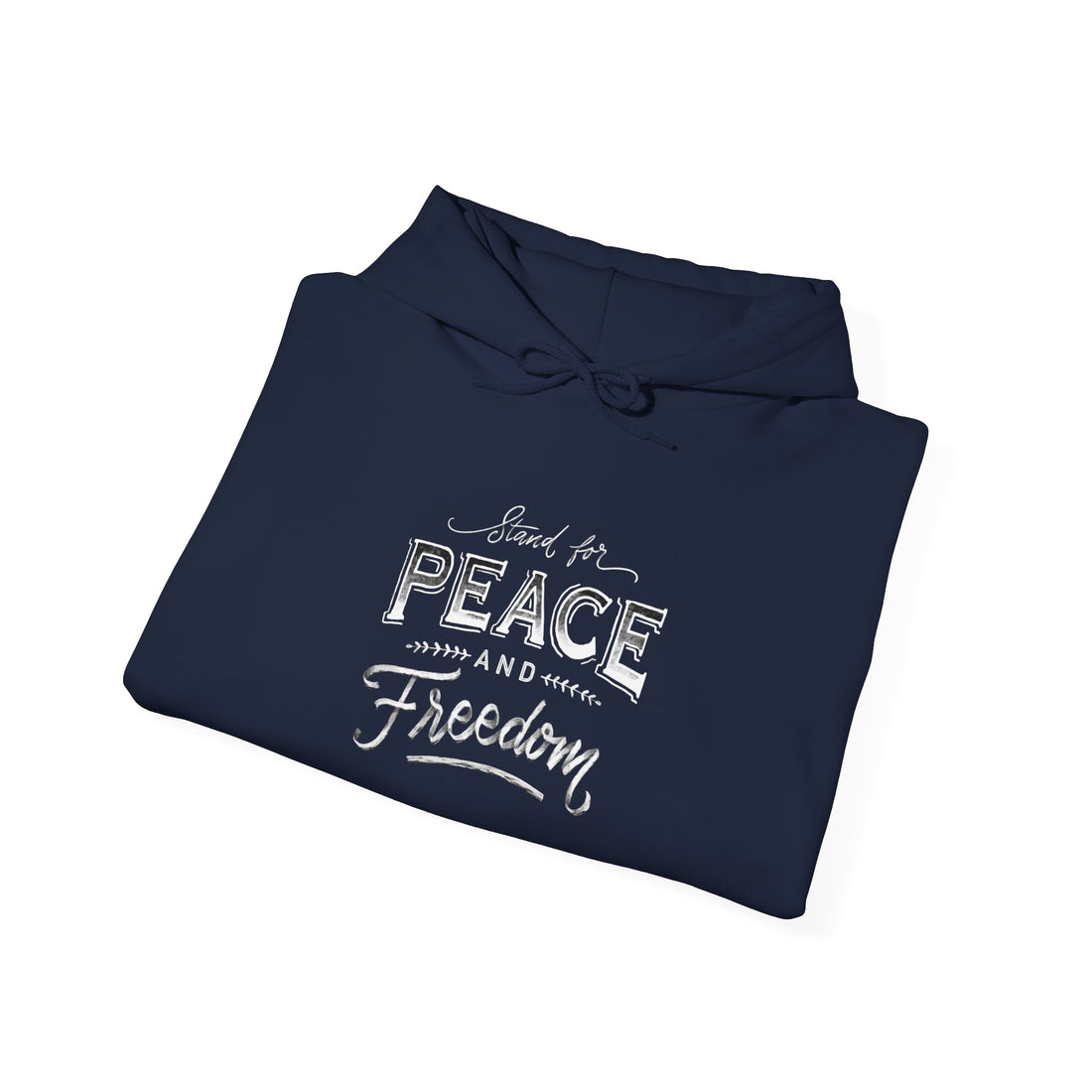 Stand For Peace And Freedom Unisex Hoodies