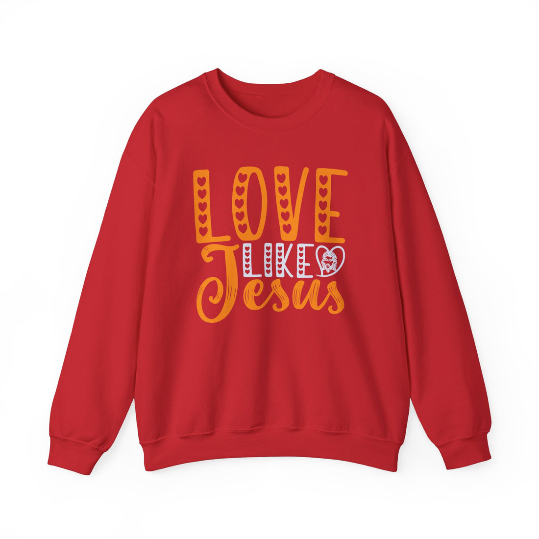 Love Like Jesus Sweatshirt