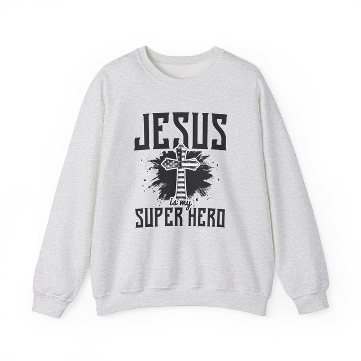 Jesus Is My Super Hero Sweatshirt