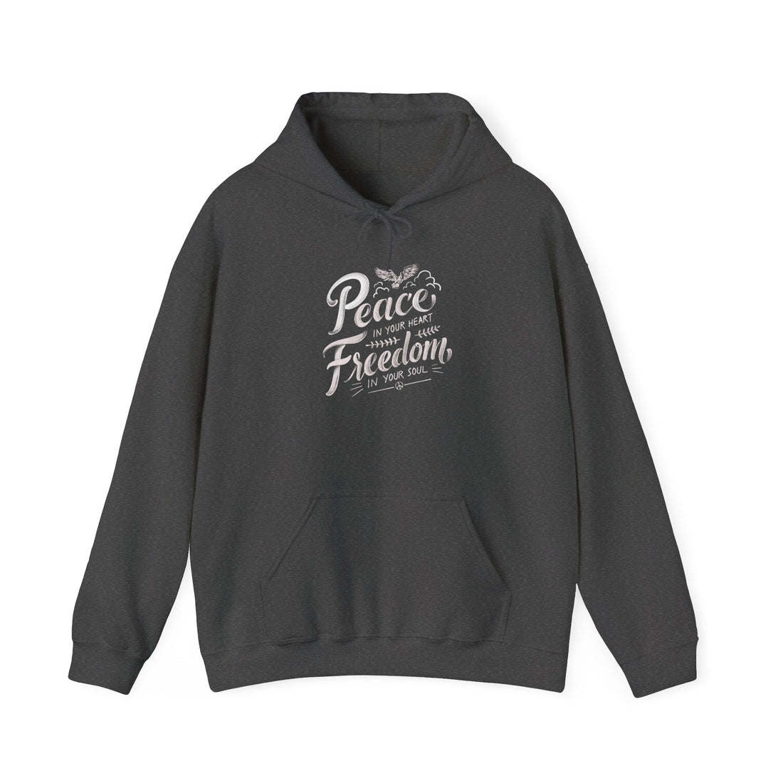 Peace In Your Heart Freedom In Your Soul Unisex Hoodies