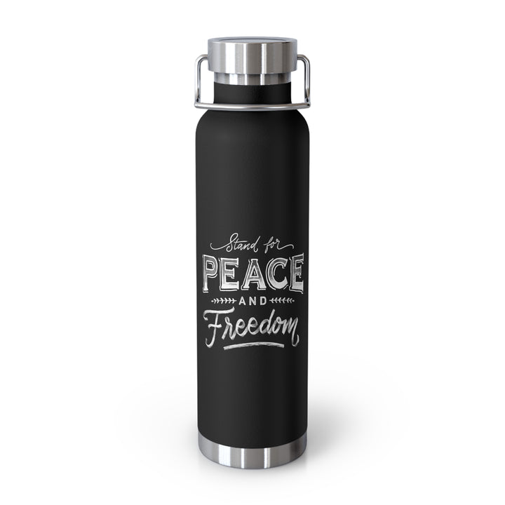 Stand For Peace And Freedom Bottle, 22oz