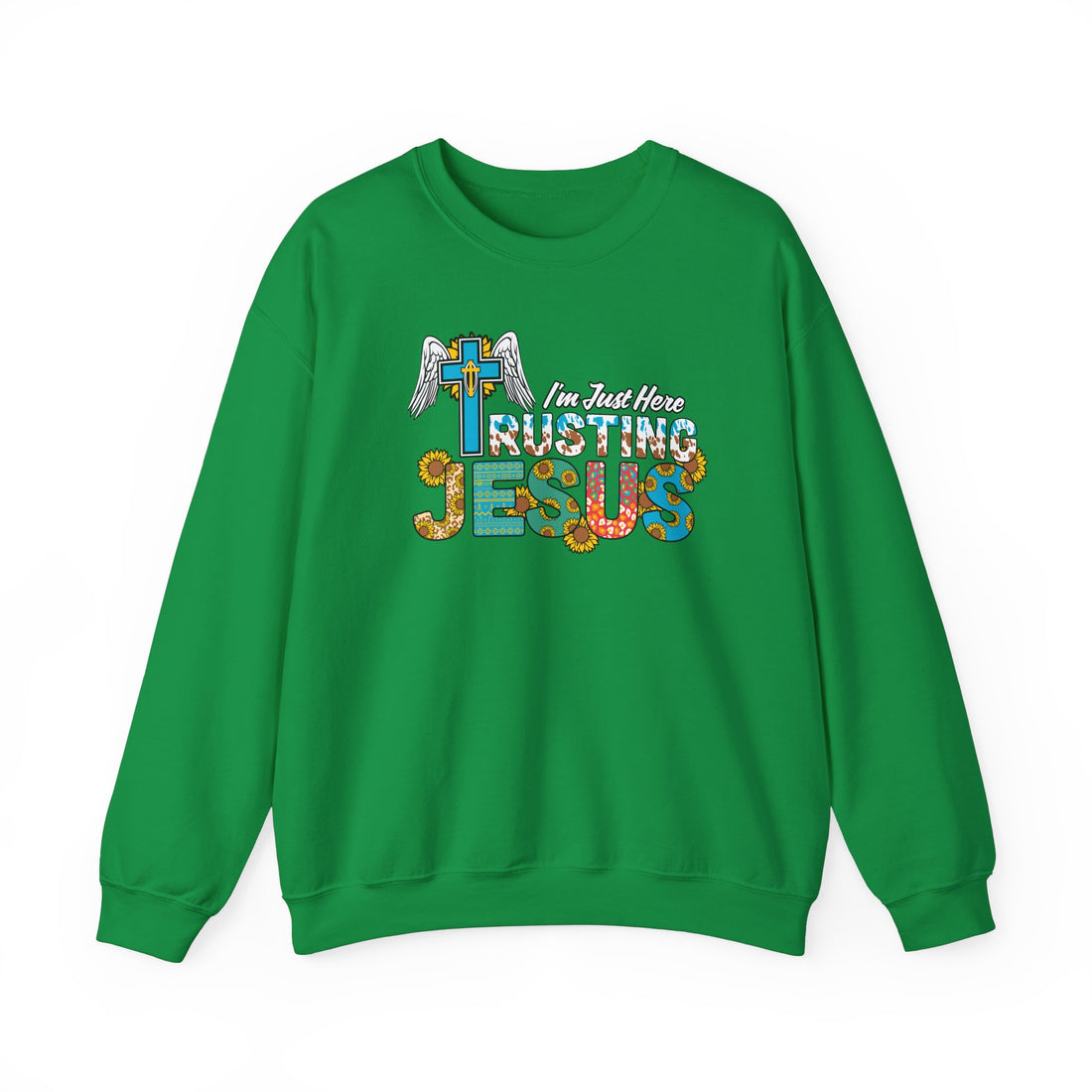 I'm Just Here Rusting Jesus Sweatshirt