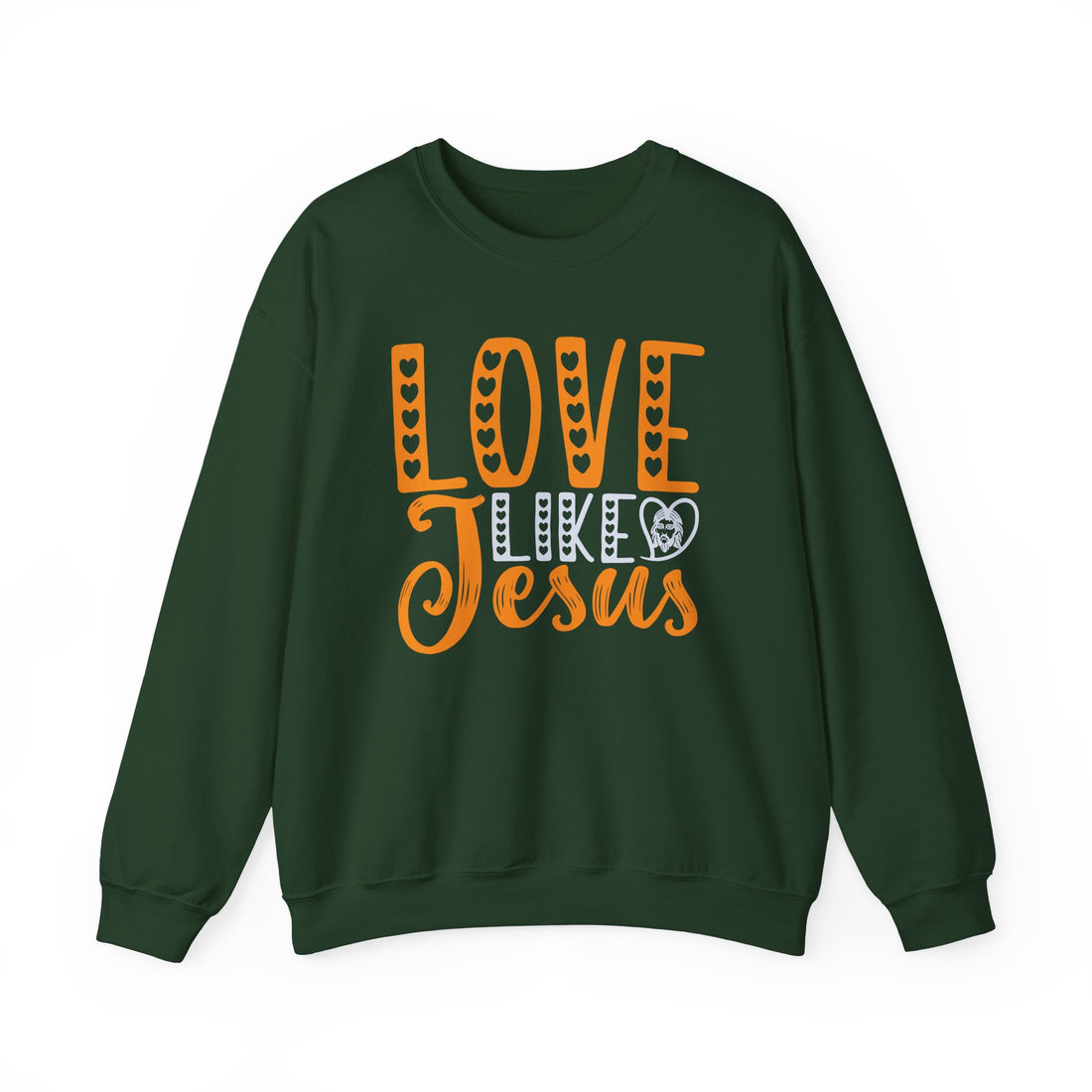 Love Like Jesus Sweatshirt